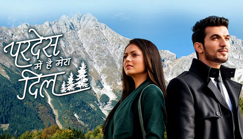 Pardes Mein Hai Mera Dil en iyi hint dizisi